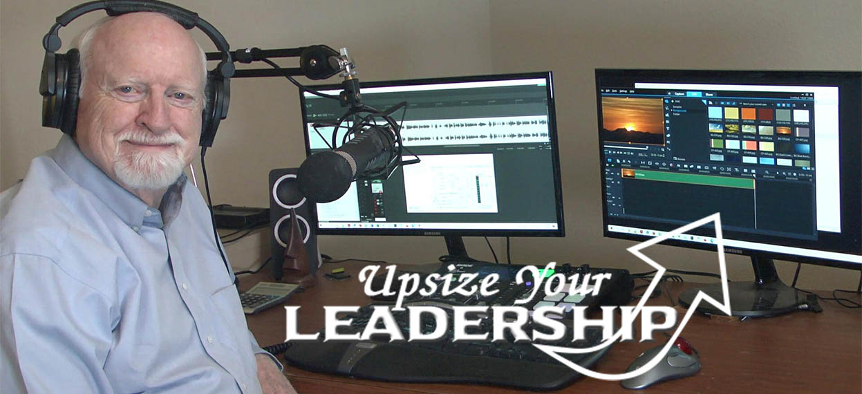 Upsize Your Leadership podcast, hosted by Dr. Mike Armour on the C-Suite Radio Network