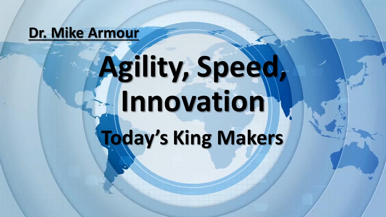 Agility, Speed, and Innovation: The Three King-Makers